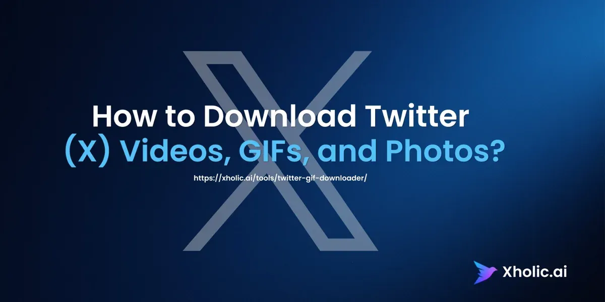 Xholic AI graphic for downloading Twitter videos, GIFs, and photos.