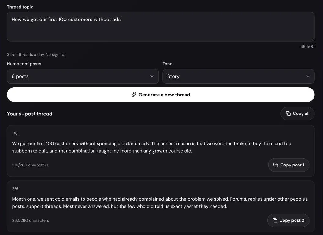 The AI Thread Generator after one run: the topic "How we got our first 100 customers without ads", 6 posts, Story tone, and the first posts of the thread with character counts and copy buttons.