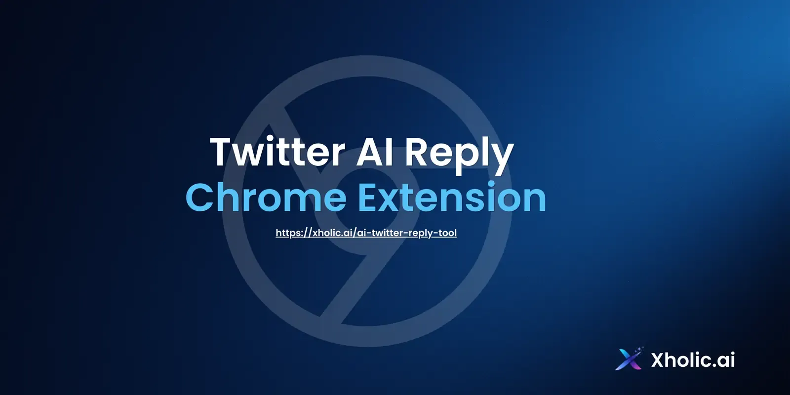Twitter AI Reply Chrome Extension hero graphic for Xholic AI.