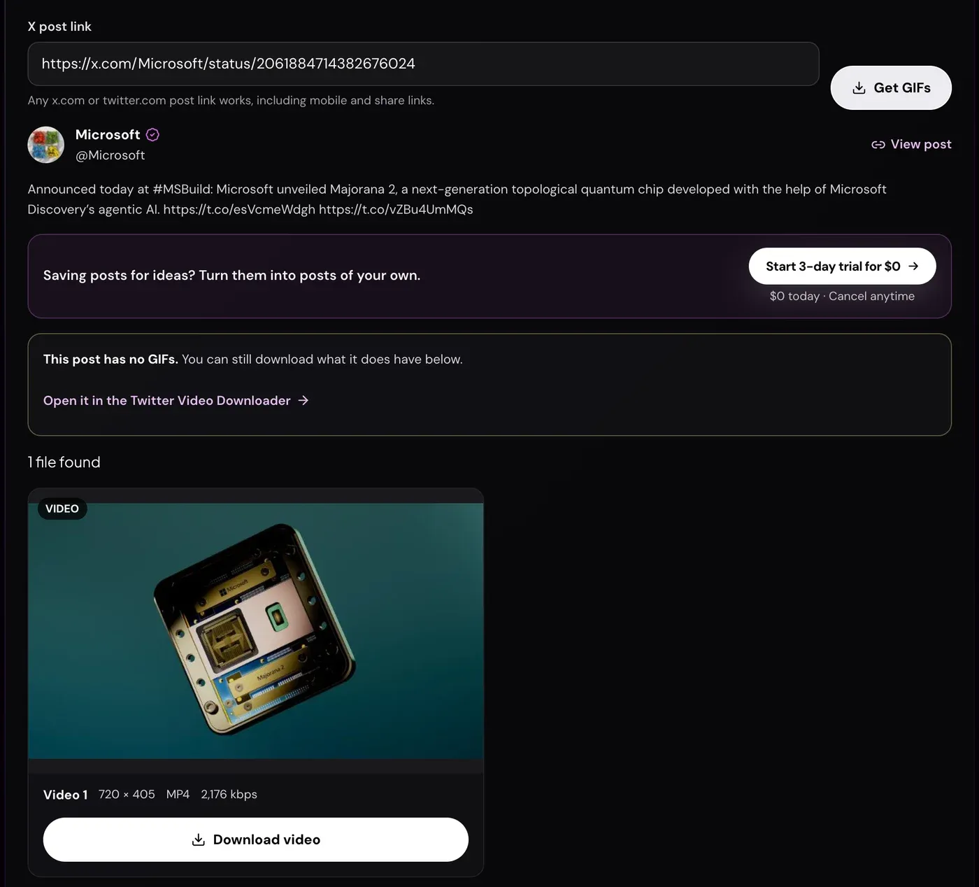 The GIF downloader showing a Microsoft post with the message: This post has no GIFs. You can still download what it does have below. Below it, a link to open the post in the Twitter Video Downloader and a video card listed as 720 by 405, MP4, 2,176 kbps.